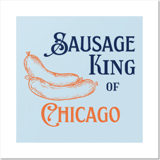 Sausage King of Chicago Posters and Art